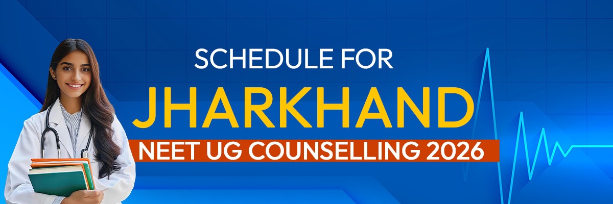 Schedule for Jharkhand NEET UG Round 1 Counselling 2026